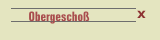     Obergeschoß